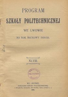 Program Szkoły Politechnicznej we Lwowie na rok naukowy 1920/21