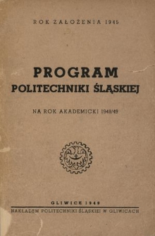 Program Politechniki Śląskiej na rok akademicki 1948/49