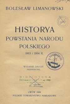 Historya powstania narodu polskiego 1863 i 1864 r.