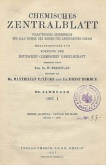 Chemisches Zentralblatt : vollständiges Repertorium für alle Zweige der reinen und angewandten Chemie, Jg. 98, Bd. 1, Nr. 1