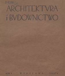 Architektura i Budownictwo : miesięcznik ilustrowany, R. 1, Z. 2