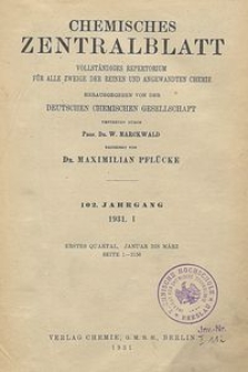 Chemisches Zentralblatt : vollständiges Repertorium für alle Zweige der reinen und angewandten Chemie, Jg. 102, Bd. 1, Nr. 1