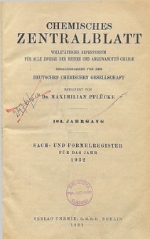 Chemisches Zentralblatt : vollständiges Repertorium für alle Zweige der reinen und angewandten Chemie, Band 1 Jg. 103, Bd. 1, Nr. 7