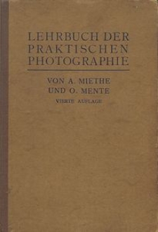 Lehrbuch der praktischen Photographie : mit 139 Abbildungen