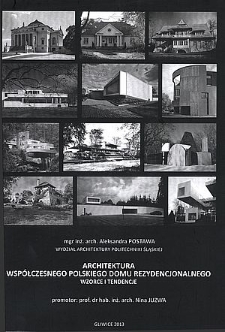 Architektura współczesnego polskiego jednorodzinnego domu rezydencjalnego : wzorce i tendencje