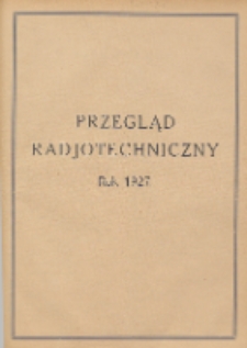 Przegląd Radjotechniczny, R. 5, Spis rzeczy