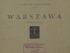 Dwanaście widoków Warszawy w drzeworytach Tadeusza Cieślewskiego syna
