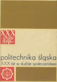 Politechnika Śląska : XXX lat w służbie społeczeństwa