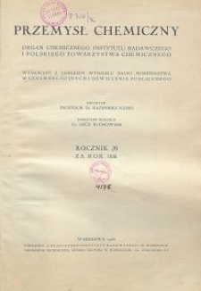 Przemysł Chemiczny. Organ Chemicznego Instytutu Badawczego i Polskiego Towarzystwa Chemicznego. Rocznik XX, Zeszyt 6-7