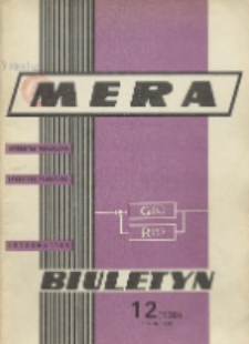 Biuletyn MERA : automatyka przemysłowa, aparatura pomiarowa, informatyka, R. 11, Nr 12 (130)
