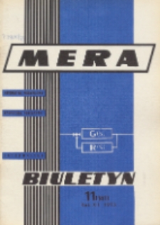 Biuletyn MERA : automatyka przemysłowa, aparatura pomiarowa, informatyka, R. 12, Nr 11 (141)