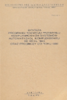 Synteza programu rozwoju przemysłu komputerowych systemów automatyzacji kompleksowej do roku 1980 oraz prognozy do roku 1990
