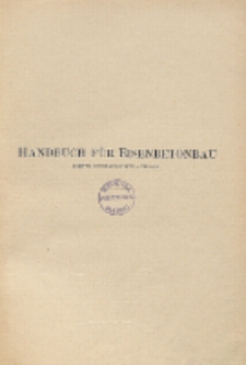 Handbuch fur Eisenbetonbau. Bd. 5, Flussigkeitsbehalter, Rohren, Kanale