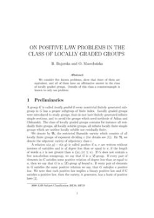 On positive law problems in the class of locally graded groups