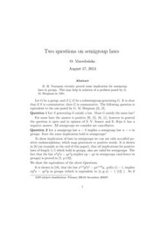 Two questions on semigroup laws