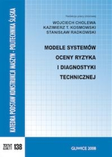 Modele systemów oceny ryzyka i diagnostyki technicznej