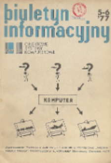 Biuletyn Informacyjny. Obiektowe Systemy Komputerowe, R. 16, Nr 5-6