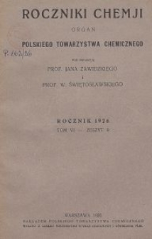 Roczniki Chemji : organ Polskiego Towarzystwa Chemicznego, T. 6, Z. 9