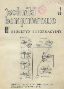 Techniki Komputerowe : biuletyn informacyjny. R. 27. Nr 1