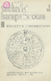 Techniki Komputerowe : biuletyn informacyjny. R. 27. Nr 5