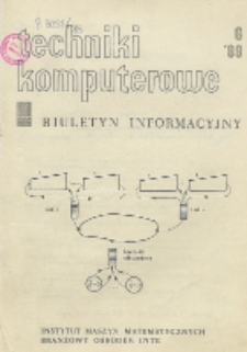 Techniki Komputerowe : biuletyn informacyjny. R. 27. Nr 6