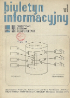 Biuletyn Informacyjny. Obiektowe Systemy Komputerowe, R. 19, Nr 1