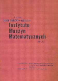 Prace Naukowo-Badawcze Instytutu Maszyn Matematycznych, R. 23, Nr 1