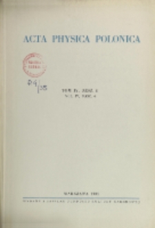 Acta Physica Polonica, Vol. 4, Z. 4