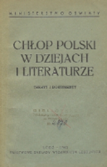 Chłop polski w dziejach i literaturze : teksty i dokumenty