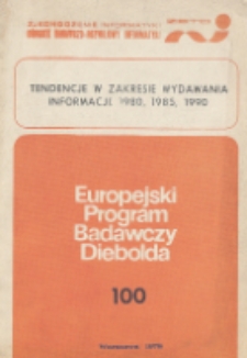 Tendencje w zakresie wydawania informacji: 1980, 1985, 1990