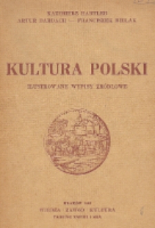 Kultura Polski : ilustrowane wypisy źródłowe