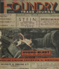 Foundry Trade Journal : with which is incorporated the iron and steel trades journal, Vol. 72, No. 1445
