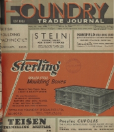 Foundry Trade Journal : with which is incorporated the iron and steel trades journal, Vol. 72, No. 1456