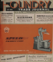 Foundry Trade Journal : with which is incorporated the iron and steel trades journal, Vol. 72, No. 1474