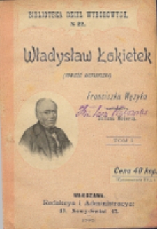 Władysław Łokietek : powieść historyczna. T. 1