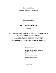 Wykorzystanie metod sztucznej inteligencji w utrzymaniu systemów ICT nadzorujących funkcjonowanie wybranych systemów produkcyjnych