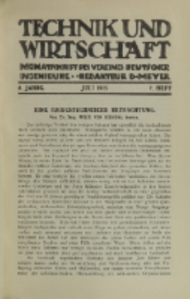 Technik und Wirtschaft : Monatsschrift des Vereines Deutscher Ingenieure, Jg. 8, H. 7