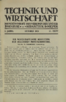 Technik und Wirtschaft : Monatsschrift des Vereines Deutscher Ingenieure, Jg. 6, H. 10