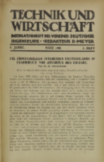 Technik und Wirtschaft : Monatsschrift des Vereines Deutscher Ingenieure, Jg. 9, H. 3