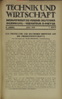 Technik und Wirtschaft : Monatsschrift des Vereines Deutscher Ingenieure, Jg. 11, H. 7
