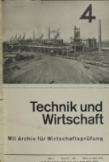 Technik und Wirtschaft : Monatsschrift des Vereines Deutscher Ingenieure, Jg. 26, H. 4