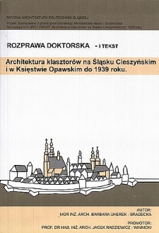 Architektura klasztorów na Śląsku Cieszyńskim i w Księstwie Opawskim do 1939 roku