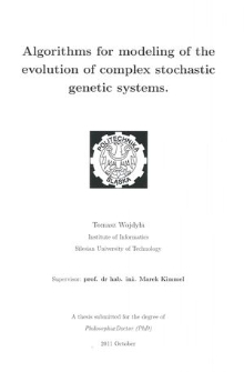 Recenzja rozprawy doktorskiej mgra inż. Tomasza Wojdyły pt. Algorithms for modeling of the evolution of complex stochastic genetic systems