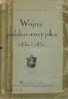 Wojna polsko - rosyjska 1830 i 1831