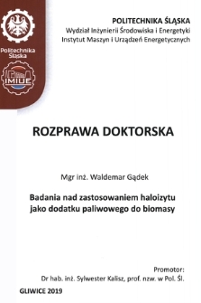 Recenzja rozprawy doktorskiej mgra inż. Waldemara Gądka pt. Badania nad zastosowaniem haloizytu jako dodatku paliwowego do biomasy