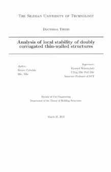 Recenzja rozprawy doktorskiej mgra inż. Roberta Cybulskiego pt. Analysis of local stability of doubly corrugated thin-walled structures
