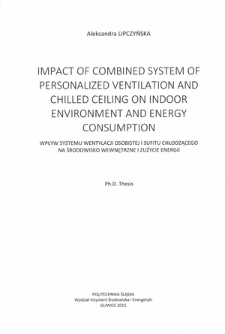 Recenzja rozprawy doktorskiej mgr inż. Aleksandry Lipczyńskiej pt. Impact of combined system of personalized ventilation and chilled ceiling on indoor environment and energy consumption