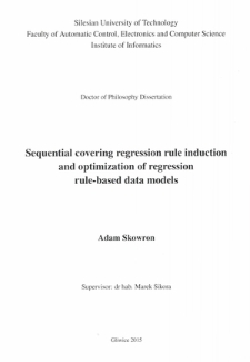 Recenzja rozprawy doktorskiej mgra inż. Adama Skowrona pt. Sequential covering regression rule induction and optimization of regression rule-based data models