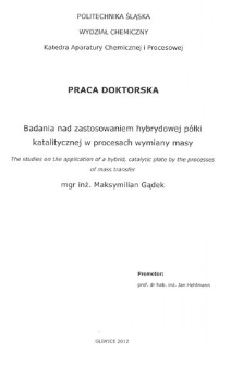 Recenzja rozprawy doktorskiej mgra inż. Maksymiliana Gądka pt. Badania nad zastosowaniem hybrydowej półki katalitycznej w procesach wymiany masy