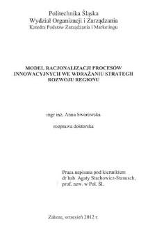 Recenzja rozprawy doktorskiej mgr inż. Anny Sworowskiej pt. Model racjonalizacji procesów innowacyjnych we wdrażaniu strategii rozwoju regionu